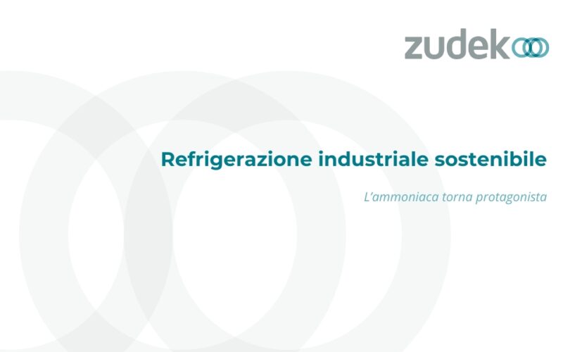 Ammoniaca nella refrigerazione industriale sostenibile