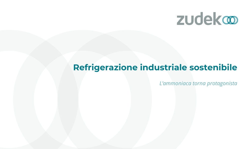 Ammoniaca nella refrigerazione industriale sostenibile